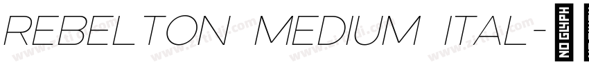 Rebelton medium ital字体转换